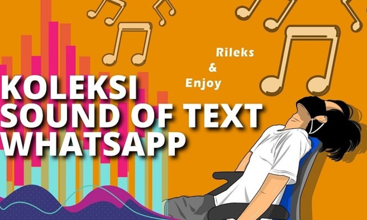 Sound Of Text Wa Keren Lucu Bahasa Indonesia